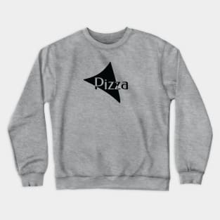 Word Pizza, Pizza Slice, Minimalistic Crewneck Sweatshirt